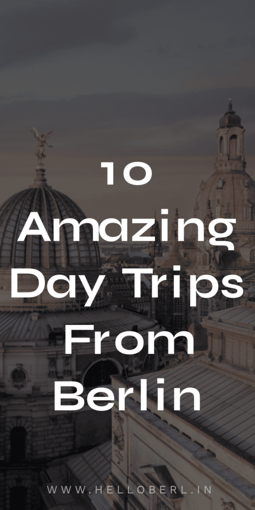 10 Amazing Day Trips From Berlin, Germany | Dresden