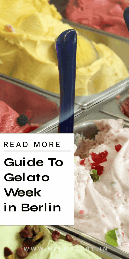 Berlin Gelato Week 2025 | Hello Berlin Blog