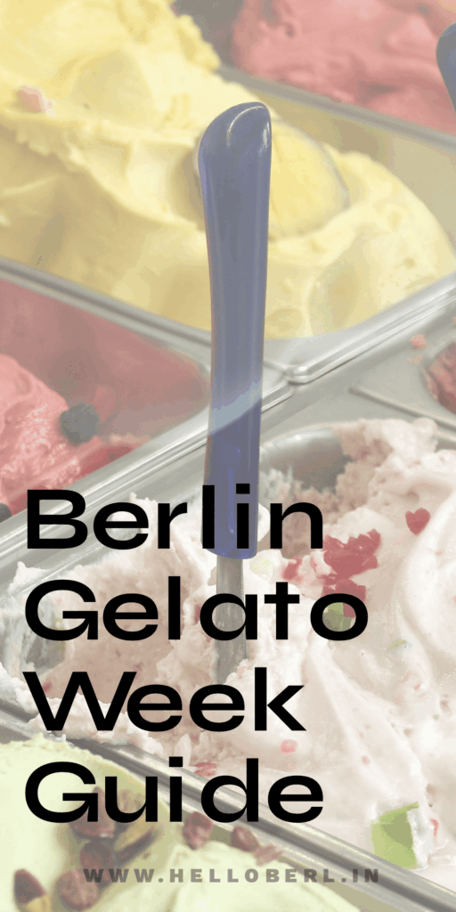 Berlin Gelato Week 2025 | Hello Berlin Blog