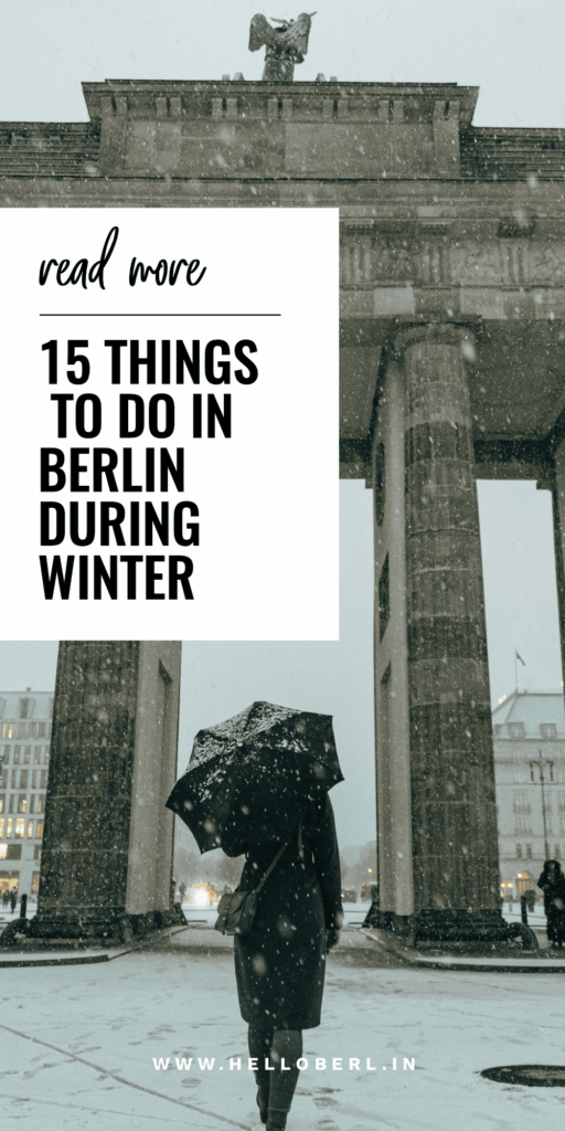 15 Things To Do in Berlin This Winter | Berlin Winter Guide