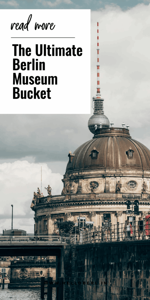 Best Museums in Berlin Germany