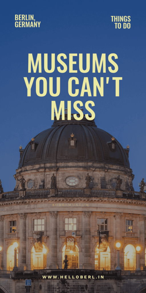 Best Museums in Berlin Germany