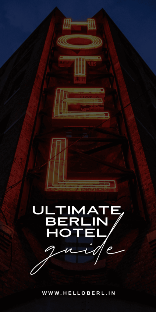 Berlin Hotel Guide | Where To Stay in Berlin